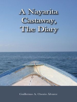 cover image of A Nayarita Castaway, the Diary